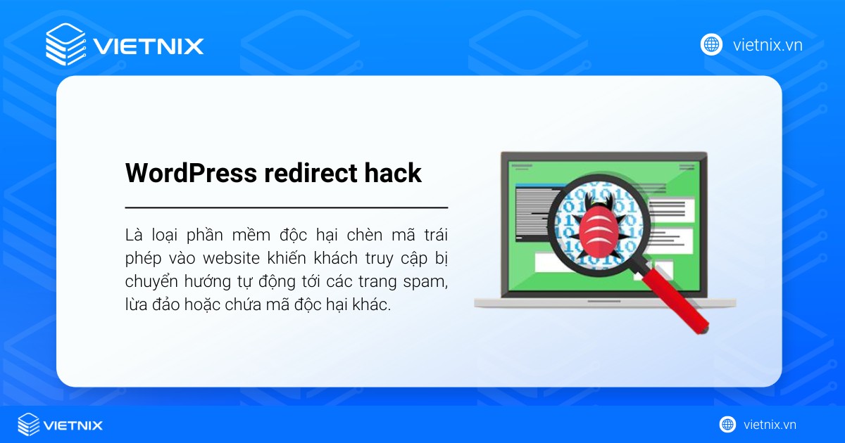 WordPress redirect hack là phần mềm chèn mã trái phép vào website khiến khách truy cập bị chuyển hướng tới các trang spam