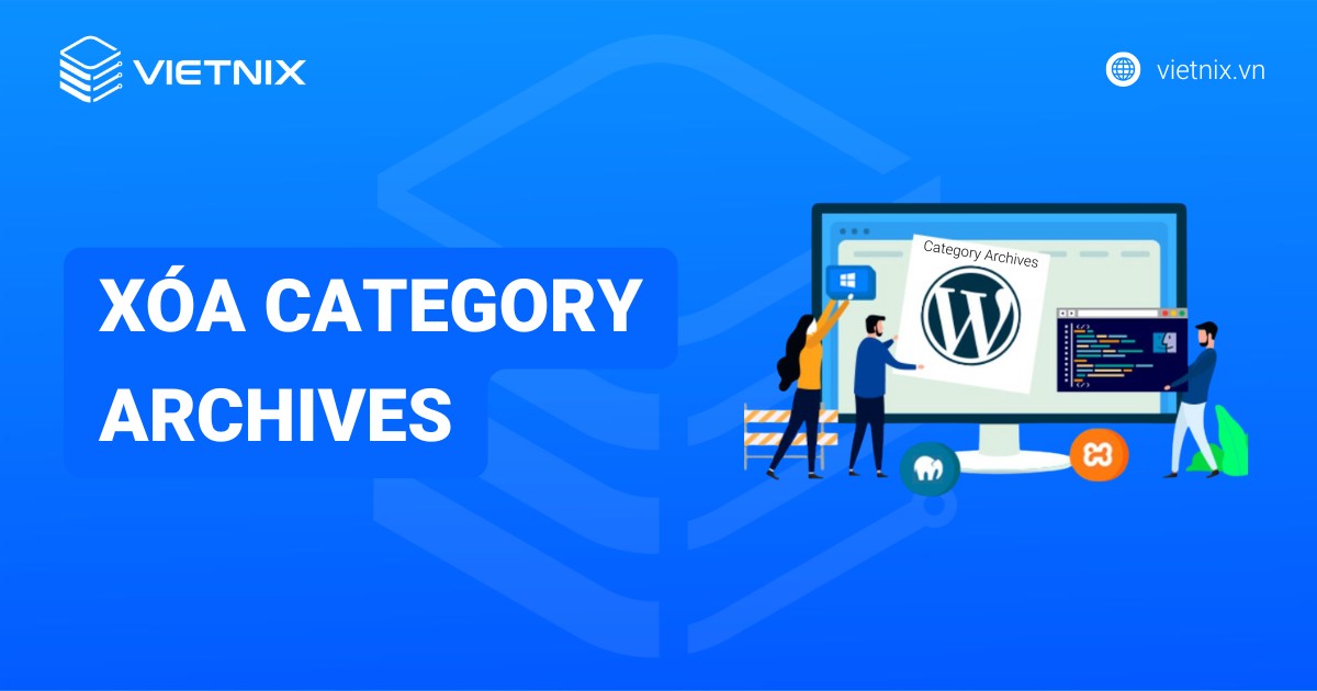 4 phương pháp xóa Category Archives trên WordPress