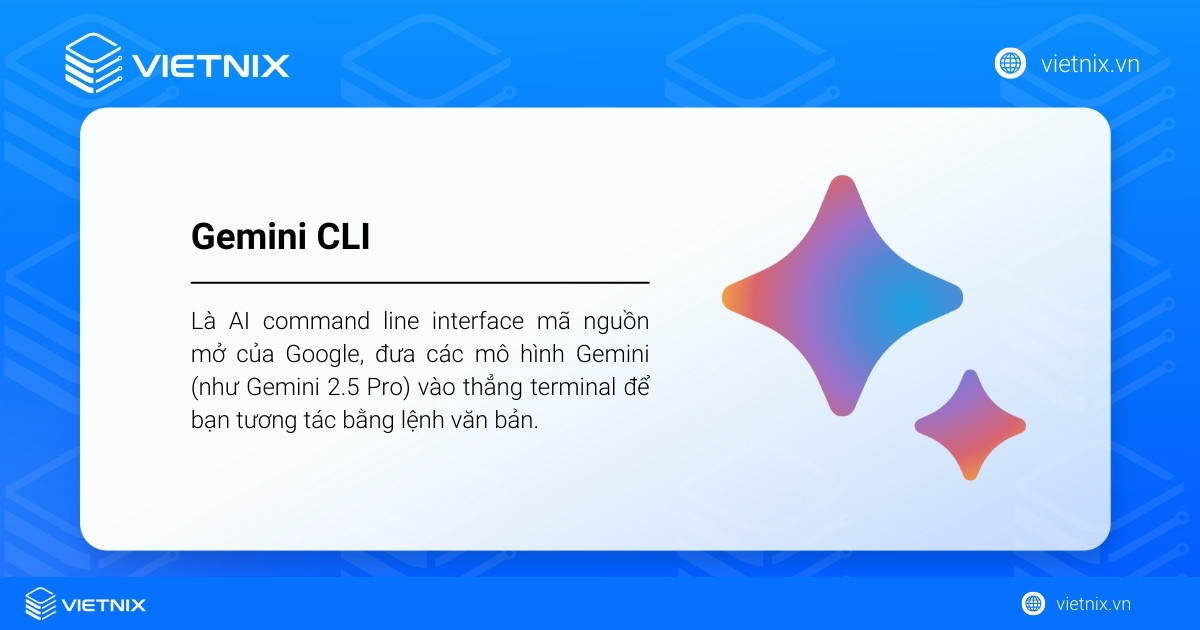 Gemini CLI là AI command line interface mã nguồn mở của Google