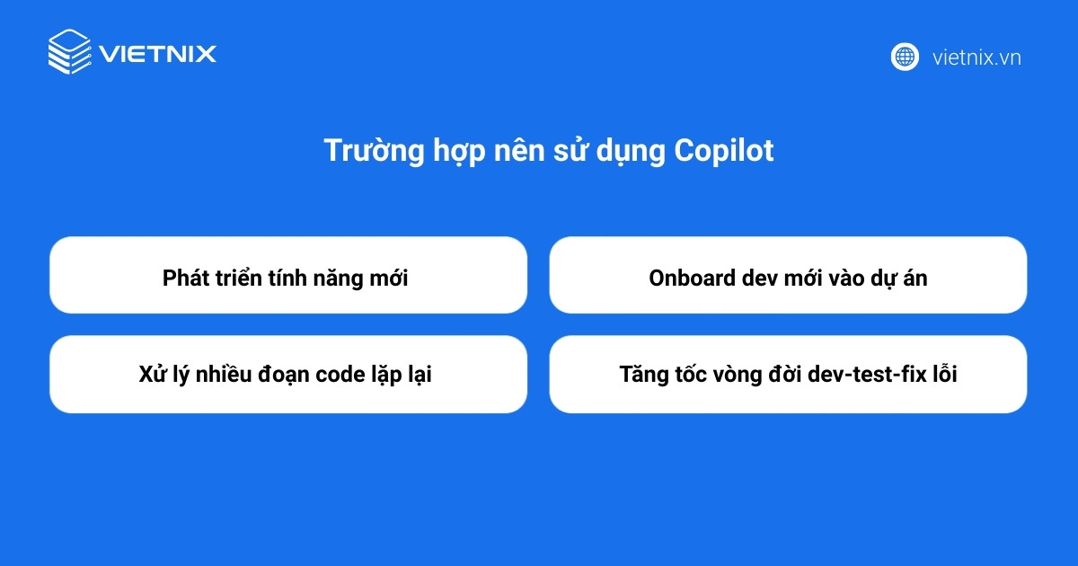 GitHub Copilot phù hợp khi bạn muốn tăng tốc viết code ngay trong IDE mà không cần tự xây hệ thống AI riêng