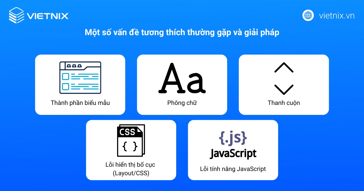 Một số vấn đề tương thích thường gặp và giải pháp