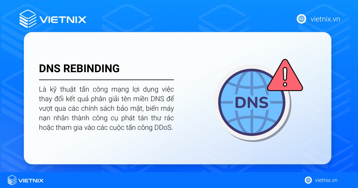 DNS rebinding biến máy nạn nhân thành công cụ phát tán thư rác hoặc tham gia vào các cuộc tấn công DDoS