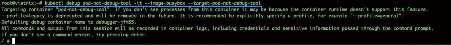 Ephemeral Containers là gì? Hướng dẫn cách sử dụng nhanh chóng và hiệu quả 22 Lệnh kubectl debug cho phép bạn "gắn" một container mới