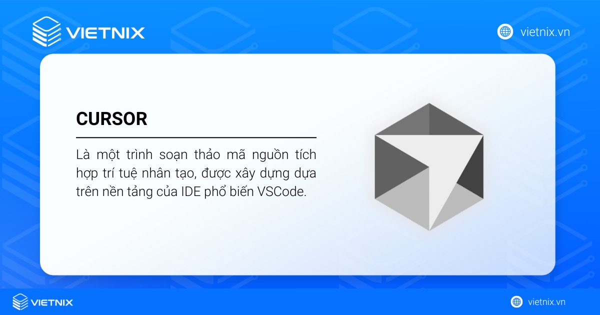 Cursor là một trình soạn thảo mã nguồn tích hợp trí tuệ nhân tạo