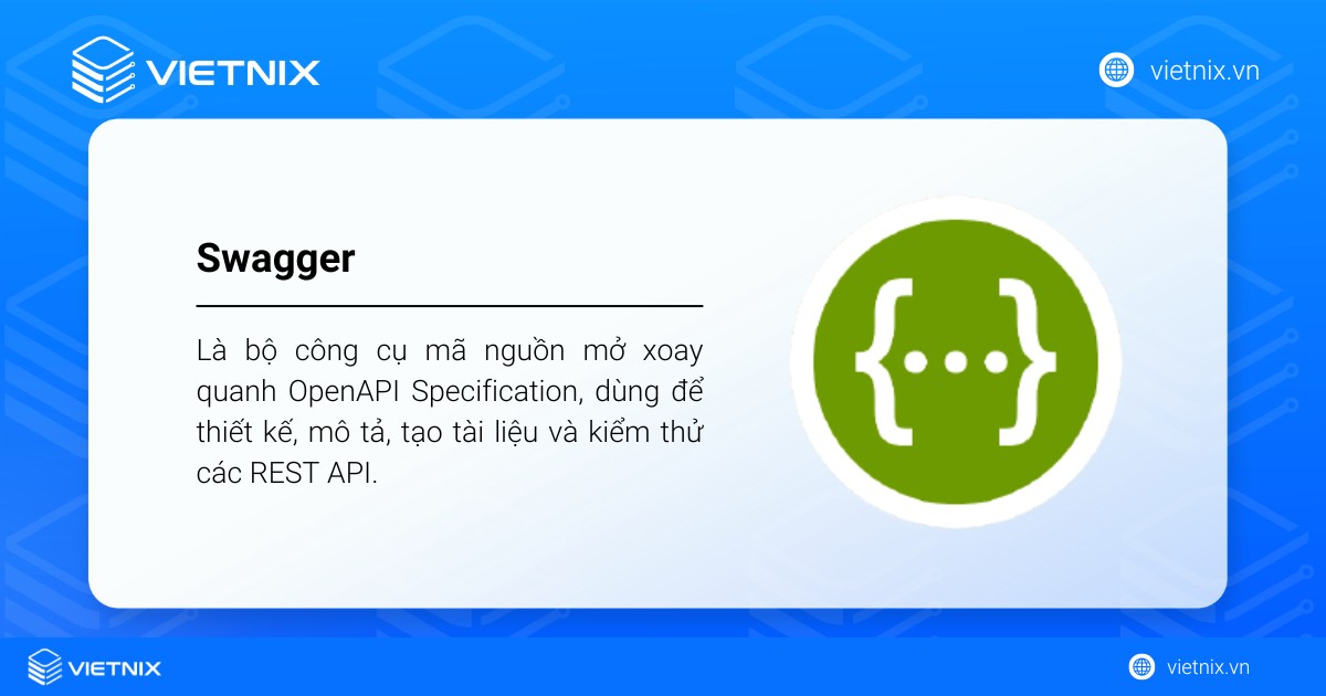 Swagger là gì? Hướng dẫn cài đặt và sử dụng Swagger chi tiết nhất 23 Swagger là một bộ công cụ mã nguồn mở xoay quanh OpenAPI Specification