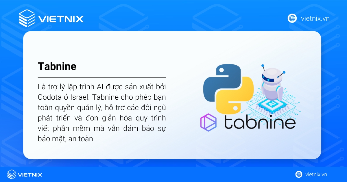 Tabnine là trợ lý lập trình AI được sản xuất bởi Codota ở Israel