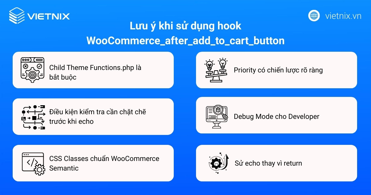 Lưu ý khi sử dụng hook WooCommerce_after_add_to_cart_button