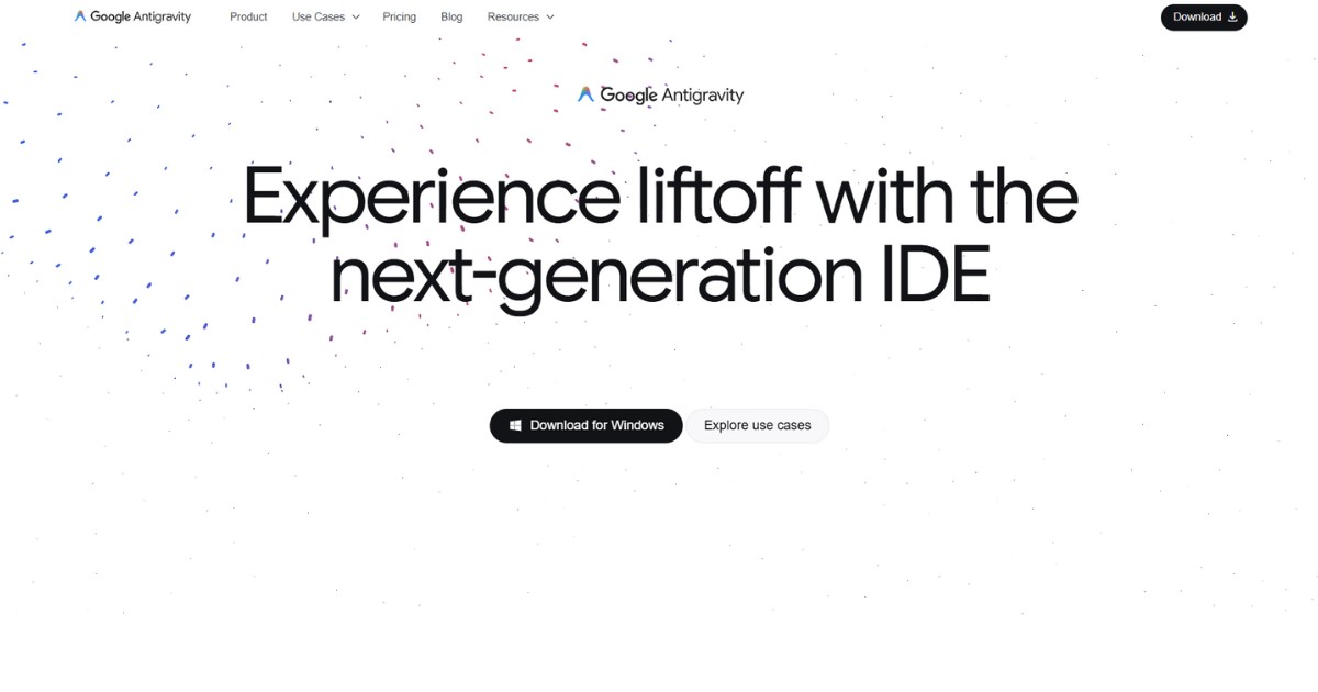 Google Antigravity là gì? Những điều cần biết về Google Antigravity 28 Bạn cần tải ứng dụng Google Antigravity từ trang chính thức