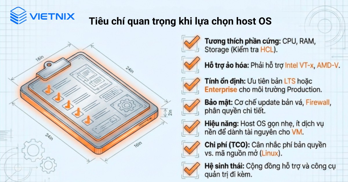 Têu chí quan trọng khi lựa chọn host OS