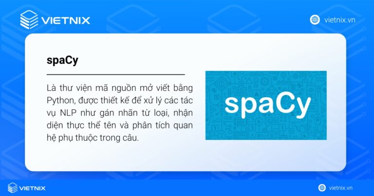 spaCy là gì? Vai trò spaCy trong việc xử lý ngôn ngữ tự nhiên