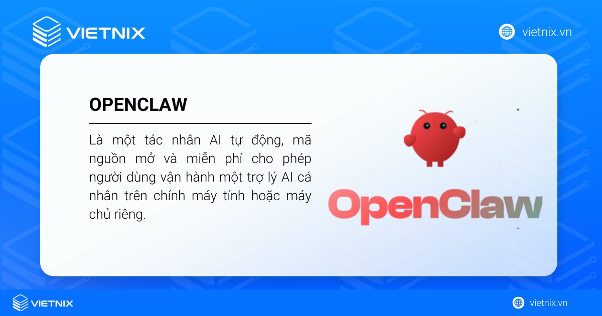 VPS OpenClaw là gì? Hướng dẫn cài đặt OpenClaw trên VPS chi tiết, nhanh chóng 18 OpenClaw là một tác nhân AI tự động