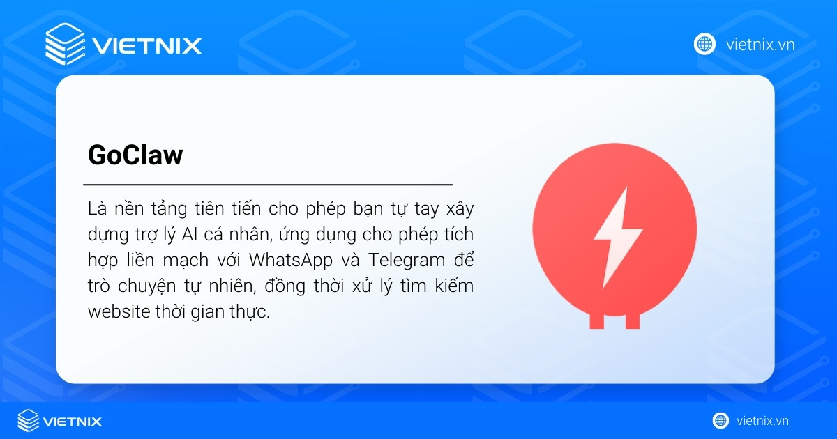 GoClaw giúp bạn tự tạo trợ lý AI cá nhân