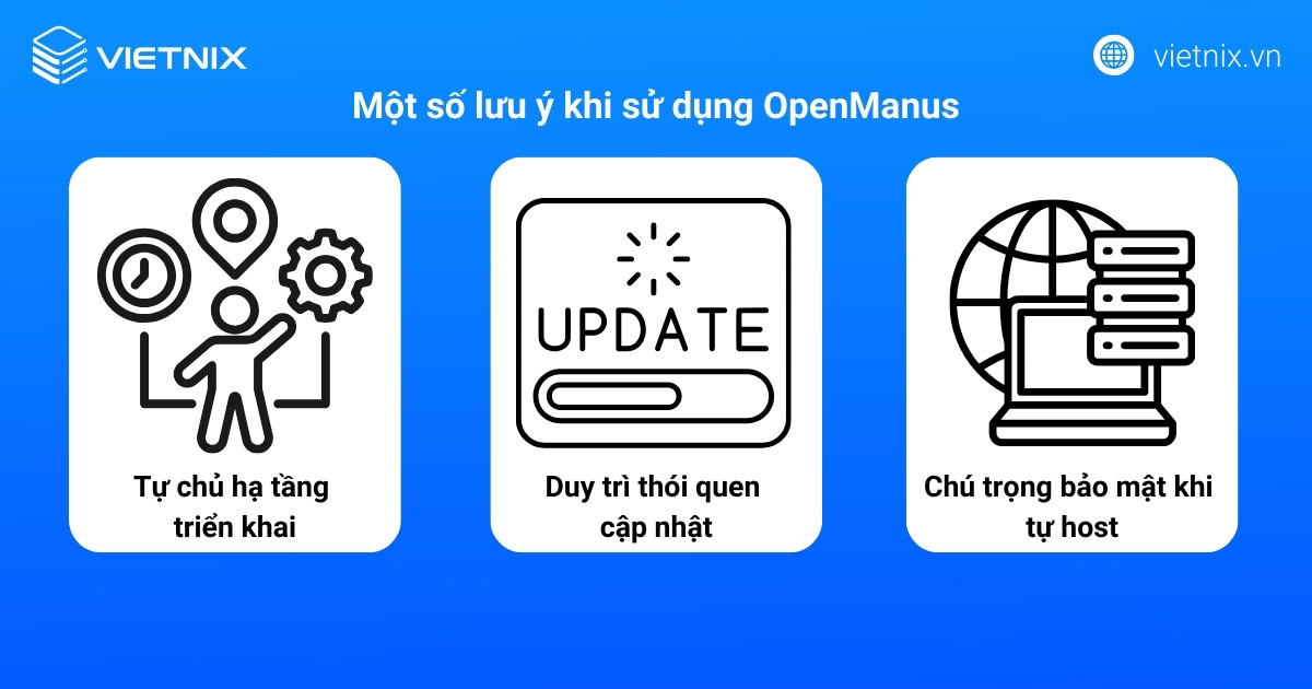 Một số lưu ý khi sử dụng OpenManus
