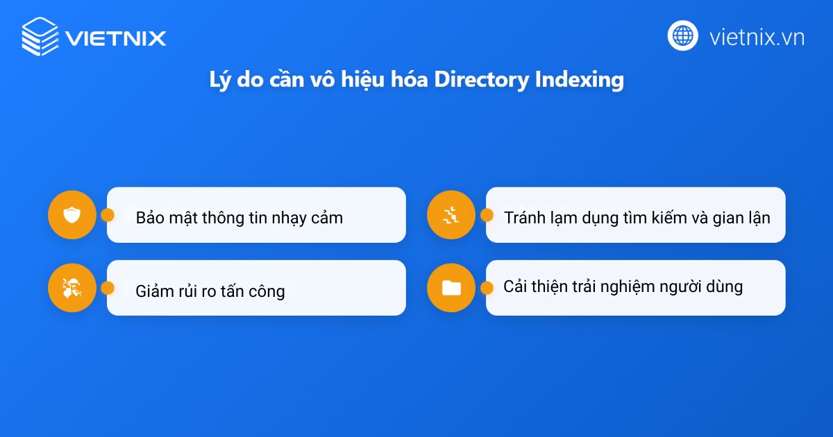 Vô hiệu hóa directory indexing là bước quan trọng để bảo vệ website khỏi các rủi ro bảo mật