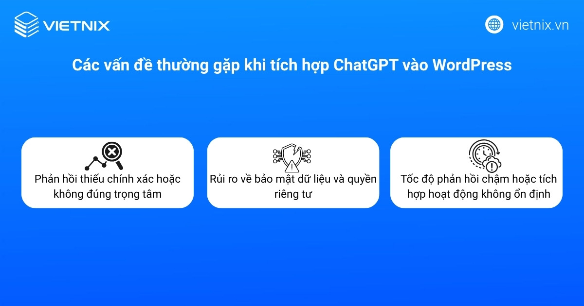 Các vấn đề thường gặp khi tích hợp ChatGPT vào WordPress