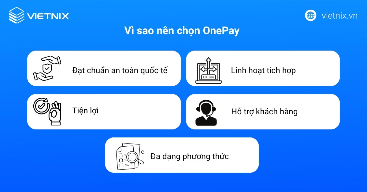 Vì sao doanh nghiệp nên chọn OnePay