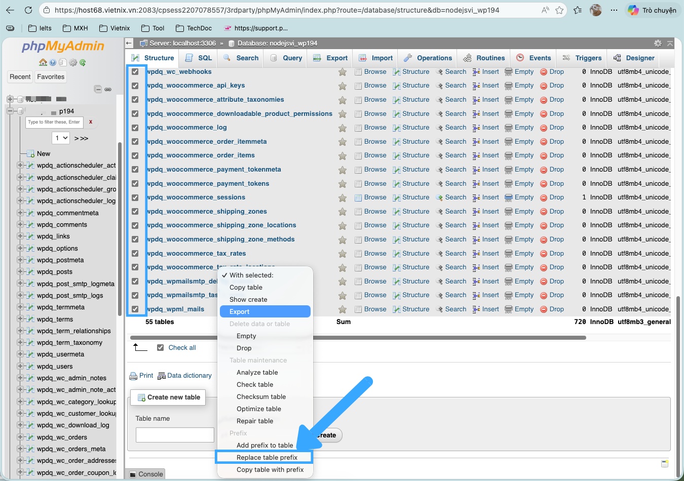 bạn tích chọn cách bảng cần đổi rồi nhấn chọn lệnh Replace table prefix.